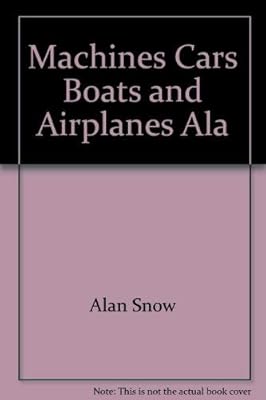 Machines Cars Boats and Airplanes Ala