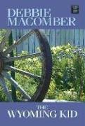 The Wyoming Kid (Center Point Platinum Romance)
