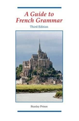 A Guide to French Grammar by Stanley Pince