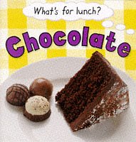 Chocolate (What's for Lunch?)