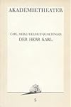 Programmheft Carl Merz / Helmut Qualtinger DER HERR KARL Premiere 1. Oktober 1986 Akademietheater Spielzeit 1986 / 87 Programmbuch Nr. 5