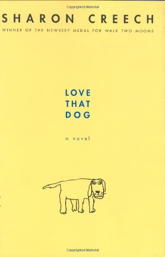 Love That Dog by Sharon Creech
