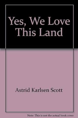 Yes, We Love This Land