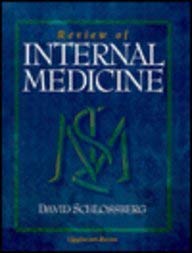 Review of Internal Medicine: For Use With the 3rd Edition of Kelley's Textbook of Internal Medicine by David R. Schlossberg