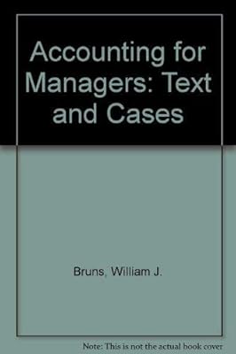 Accounting for Managers: Texts and Cases