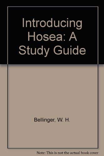 Introducing Hosea: A Study Guide by W. H. Bellinger