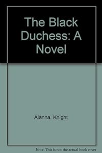 The Black Duchess: A novel