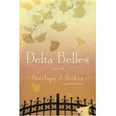 Delta Belles by Penelope J. Stokes