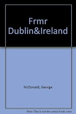 Frommer's City Guide to Dublin and Ireland, 1989-1990