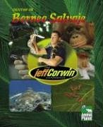 The Jeff Corwin Experience - Spanish - Dentro de Borneo Salvaje by Jeff Corwin