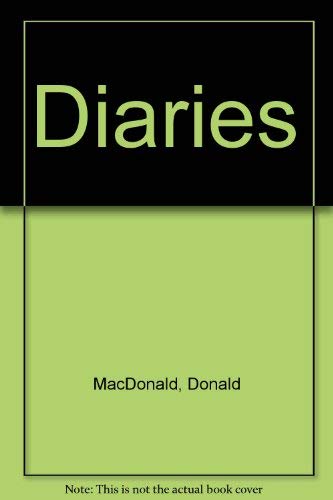 The diaries of Donald Macdonald, 1824-1826 (Reprints of economic classics) by Donald Macdonald