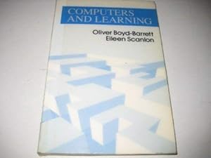 Computers and Learning by Oliver Boyd-Barret