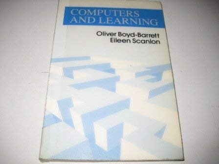Computers and Learning by Oliver Boyd-Barret