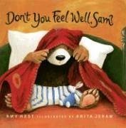 Don't You Feel Well, Sam? (Sam Books) by Amy Hest