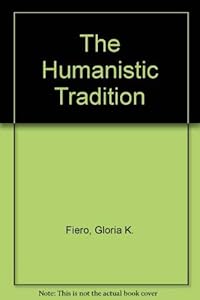 The Humanistic Tradition