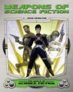 Weapons of Science Fiction (World of Science Fiction) by John Hamilton