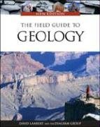 The Field Guide to Geology by David Lambert