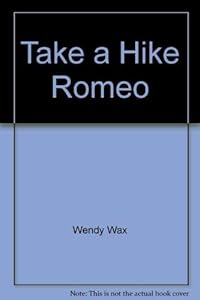 Take a Hike, Romeo