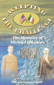Accepting the Challenge: The Memoirs of Michael Flannery by Dermot O'Reilly