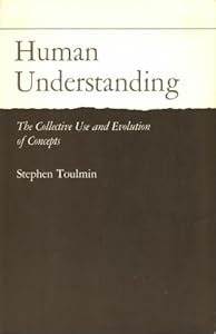 Human Understanding: The Collective Use and Evolution of Concepts