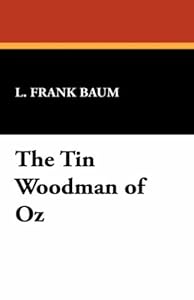 The Tin Woodman of Oz