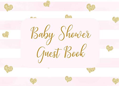 Baby Shower Guest Book: Welcome Sign In Wishes for Baby and Advice for Parents: Pink Stripes with Gold Hearts by Simply Guest Books