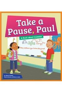 Take a Pause, Paul: A Book about Commas