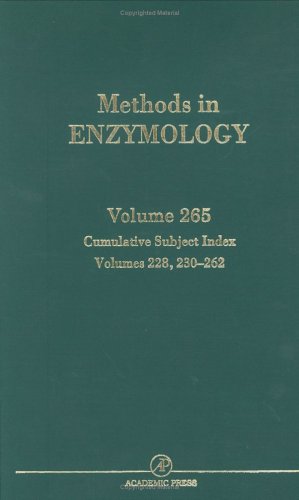Cumulative Subject Index, Volumes 228, 230-262 (Volume 265) (Methods in Enzymology, Volume 265) by John N. Abelson