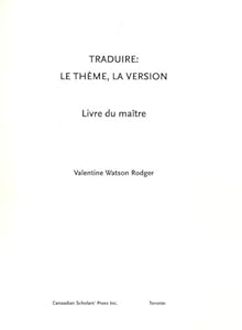 Traduire: Le Theme, La Version (French Edition) by Valentine Watson Rodger