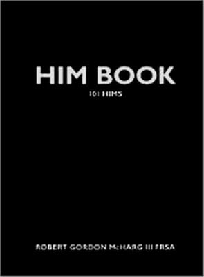 Robert Gordon Mcharg III: Him Book