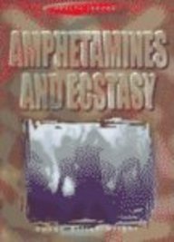 Amphetamines and Ecstasy (Health Issues)