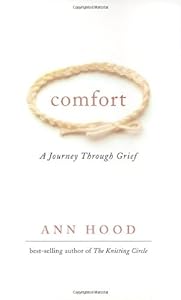 Comfort: A Journey Through Grief