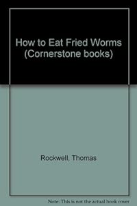 How to Eat Fried Worms