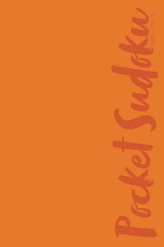 Pocket Sudoku: 100 Medium Sudoku Puzzles Stylishly Crafted in a Compact, Mini Travel Friendly Book (Medium Vol3) by Tilda Hawk