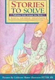 Stories to Solve: Folktales from Around the World by George Shannon
