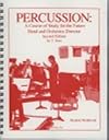 Percussion: A Course of Study for the Future Band and Orchestra Director Student Workbook