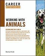 Career Opportunities Working With Animals by Michele C Hollow