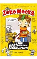 Zeke Meeks vs the Pain-in-the-Neck Pets by D.L. Green