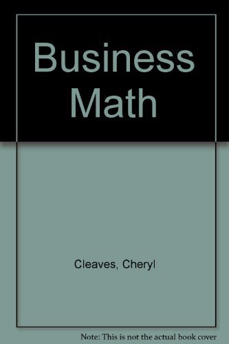 Business Math by Cheryl Cleaves