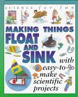 Science For Fun: Float & Sink by Gary Gibson