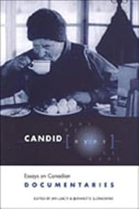 Candid Eyes: Essays on Canadian Documentaries (Heritage)
