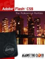 Adobe Flash CS5: The Professional Portfolio