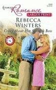 Crazy About Her Spanish Boss by Rebecca Winters