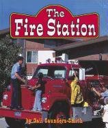The Fire Station (Field Trips (Capstone))