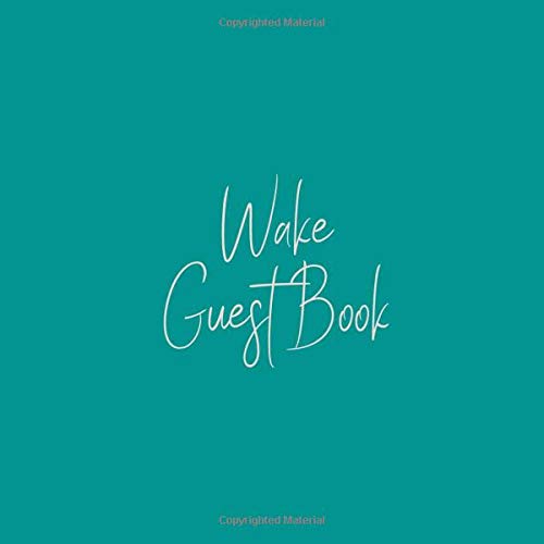 Wake Guest Book: Blue Green White Simple Memorial Service/Celebration Life/Condolence Memoriam Remembered Remembrance/Sympathy/Bereavement/Loving ... Address Line-Thought Message Memories Comment by Once Upon A Time Guest Books