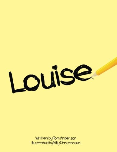 Louise by Tom Anderson