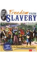 Freedom from Slavery: Causes and Effects of the Emancipation Proclamation