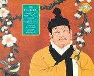 The Emperor and the Nightingale by Hans Christian Andersen