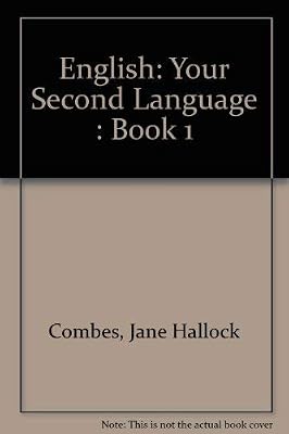 English: Your Second Language : Book 1
