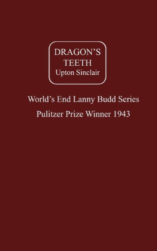 Dragon's Teeth by Upton Sinclair